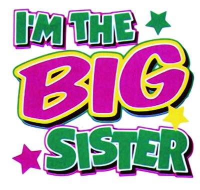 im the big sister